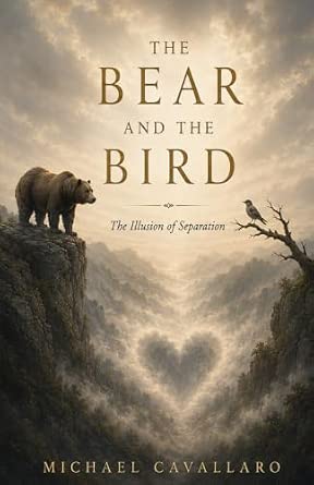 The Bear and The Bird: The Illusion of Separation